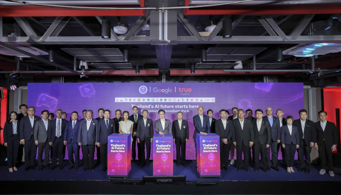 ทรู ผนึก Google เปิดตัว “AI for All Thais” ครั้งแรกในไทย